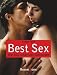 Best Sex: Die 101 sch�rfsten Stellungen
