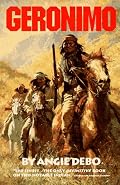 Geronimo: The Man, His Time, His Place (Civilization of the American Indian Series)