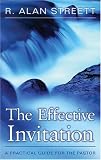 The Effective Invitation: A Practical Guide for the Pastor