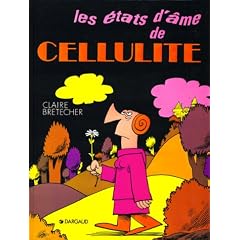 Les �tats d'�me de Cellulite