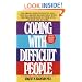 Coping with Difficult People: The Proven-Effective Battle Plan That Has Helped Millions Deal with the Troublemakers in Their Lives at Home and at Work