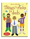 Things to Make for Dads (Usborne Activities)