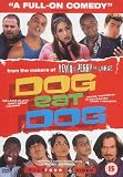 Dog Eat Dog [DVD]