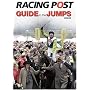Racing Post Guide to the Jumps 2008-2009