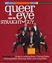 Queer Eye for the Straight Guy : The Fab 5's Guide to Looking Better, Cooking Better, Dressing Better, Behaving Better, and Living Better Queer Eye for the Straight Guy : The Fab 5's Guide to Looking Better, Cooking Better, Dressing Better, Behaving Better, and Living Better