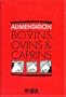 Alimentation des bovins, ovins & caprins