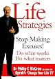 Life Strategies: Doing What Works, Doing What Matters