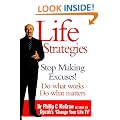 Life Strategies: Doing What Works, Doing What Matters