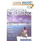 Handbook of Offshore Cruising: The Dream and Reality of Modern Ocean Cruising 2nd Edition by Jim Howard