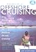  : Handbook of Offshore Cruising: The Dream and Reality of Modern Ocean Cruising