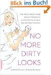 No More Dirty Looks: The Truth about...