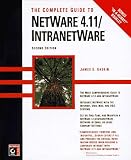 The Complete Guide to Netware 4.11/Intranetware