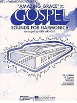 Amazing Grace and Other Gospel Sounds for Harmonica (Instrumental) Amazing Grace and Other Gospel Sounds for Harmonica (Instrumental)