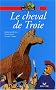Le Cheval de Troie