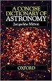 A Concise Dictionary of Astronomy