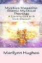 Mystics Magazine: Islamic Mystical Theology: A Conversation with Imam Ghazzali