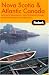Fodor's Nova Scotia & Atlantic Canada, 10th Edition: With New Brunswick, Prince Edward Island, and Newfoundland & Labrador (Fodor's Gold Guides)