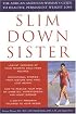 Slim Down Sister