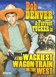 THE WACKIEST WAGON TRAIN IN THE WEST THE WACKIEST WAGON TRAIN IN THE WEST