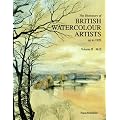The Dictionary of Watercolour Artists Up to 1920: M-Z v. 2 (Dictionary of British Watercolour Artists Up to 1920)
