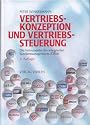 Vertriebskonzeption und Vertriebssteuerung. Die Instrumente des integrierten Kundenmanagements (CRM)