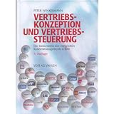 Vertriebskonzeption und Vertriebssteuerung. Die Instrumente des integrierten Kundenmanagements (CRM)von "Peter Winkelmann"