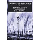 hurricane destruction in south carolina hell and high water