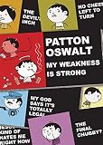 Patton Oswalt: My Weakness Is Strong