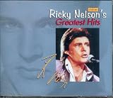 Ricky Nelson's Greatest Hits - 3 CD Set
