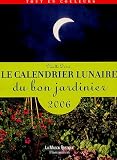 Le calendrier lunaire du bon jardinier