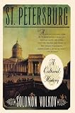 St. Petersburg: A Cultural History