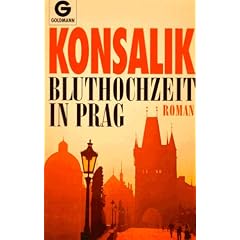 Bluthochzeit in Prag. Roman.