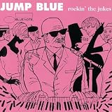 Review Various Artists  / Jump Blue: Rockin' the Joints
