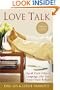 Love Talk: Speak Each Other's Language Like You Never Have Before