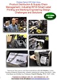 Product Distribution & Supply Chain Management: Industrial RFID Smart Label Printing and Marking Engineering Design Challenges and Solutions