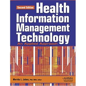 Health Information Management Technology: An Applied Approach, Second Edition with Workbook