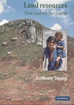 Land Resources: Now and for the Future