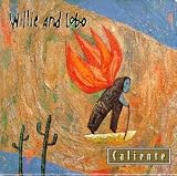 Caliente. Willie & Lobo Tracks: Desert Sun, Napali, Arena Caliente, El Anclote, Puerto Vallarta Squeeze, Pukalani, Sweet Alia, Moorish Reunion, Wellentanzer, Noche De Tangier, Lunada