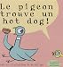 Le pigeon trouve un hot dog! (Album)