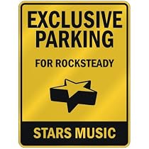 EXCLUSIVE PARKING " FOR ROCKSTEADY STARS " PARKING SIGN MUSIC