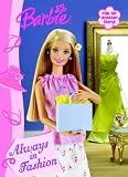 Barbie: Always In Fashion/travel In Style