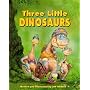 The Three Little Dinosaurs