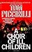 A Choir of Ill Children: A Novel