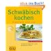 Schw�bisch Kochen (Neuausgabe). GU K�chenRatgeber