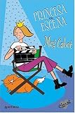 Princesa En Escena (Spanish Edition)