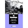 Fait divers en R�publique : Histoire sociale de 1870 � nos jours