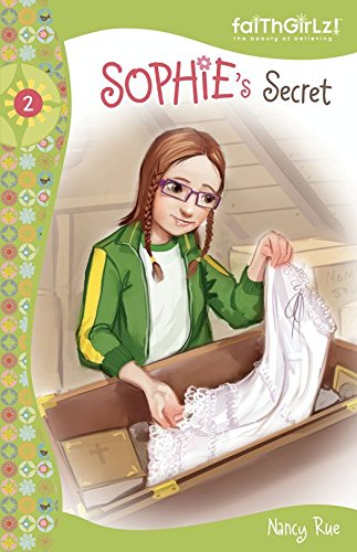 Sophie's Secret (Faithgirlz)