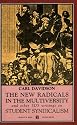 The New Radicals in the Multiversity and Other Sds Writings on Student Syndicalism (Sixties Series)