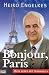 Third Party New : Bonjour, Paris