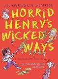 Horrid Henry's Wicked Ways